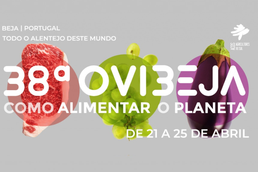 “Como alimentar o Planeta” é o tema da 38ª Ovibeja